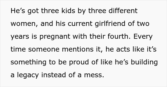 Text excerpt discussing a woman calling out her brother for having four kids with four different women and his attitude toward it. Text excerpt discussing a woman calling out her brother for having four kids with four different women and his attitude toward it.