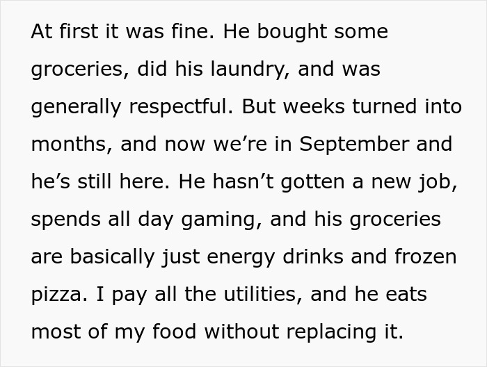 Text excerpt describing a guy mooching off his cousin for months, gaming all day, and not paying rent. Text excerpt describing a guy mooching off his cousin for months, gaming all day, and not paying rent.