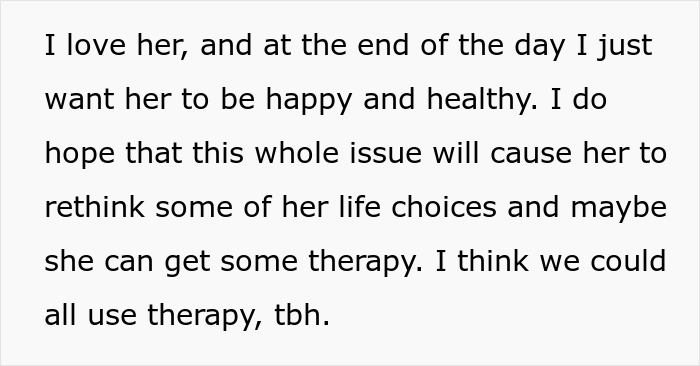 Text expressing hope for happiness, health, and therapy as sister revealed dead brother lie causes reflection on life choices.