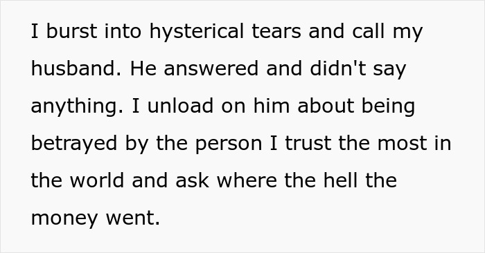 Text describing a woman in tears confronting her husband about the lost savings meant for a tummy tuck surgery. Text describing a woman in tears confronting her husband about the lost savings meant for a tummy tuck surgery.