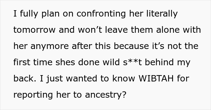 Text message expressing plans to confront nosy mother who terrorizes family with ancestry tests and crosses privacy boundaries.
