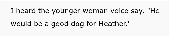 Text image showing a quote about a younger woman saying the dog would be good for Heather, related to elderly lady dog theft plan.