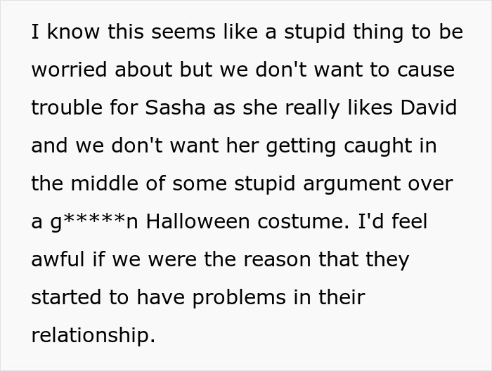 Text discussing concern over a Halloween costume causing discomfort and relationship problems due to fragile masculinity. Text discussing concern over a Halloween costume causing discomfort and relationship problems due to fragile masculinity.