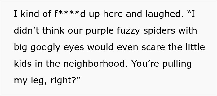 Couple faces neighbor threat after going all out with Halloween decor featuring purple fuzzy spiders with big googly eyes.