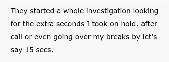 Text on screen showing employee complaint about management investigation over minor break time exceeding 15 seconds. Text on screen showing employee complaint about management investigation over minor break time exceeding 15 seconds.