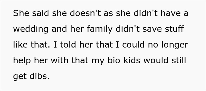 Text excerpt about woman prioritizing her bio kid over stepdaughters for heirlooms, causing family tension. Text excerpt about woman prioritizing her bio kid over stepdaughters for heirlooms, causing family tension.