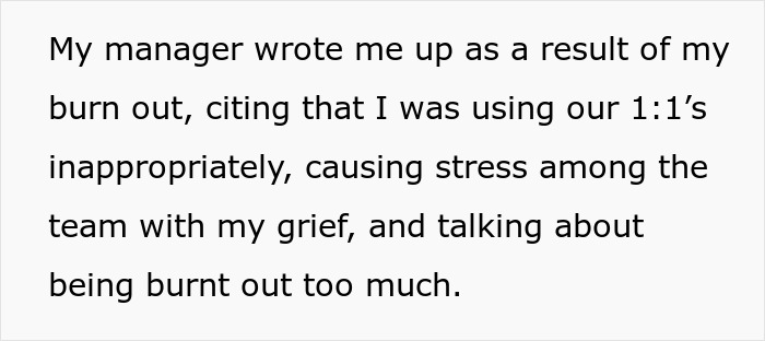 Text excerpt describing an employee’s manager citing burnout and inappropriate use of one-on-one meetings causing workplace stress. Text excerpt describing an employee’s manager citing burnout and inappropriate use of one-on-one meetings causing workplace stress.