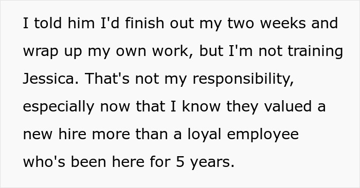 Text excerpt about employee refusing to train new hire after company claims they can’t afford raises but gave a new hire $15K more. Text excerpt about employee refusing to train new hire after company claims they can’t afford raises but gave a new hire $15K more.