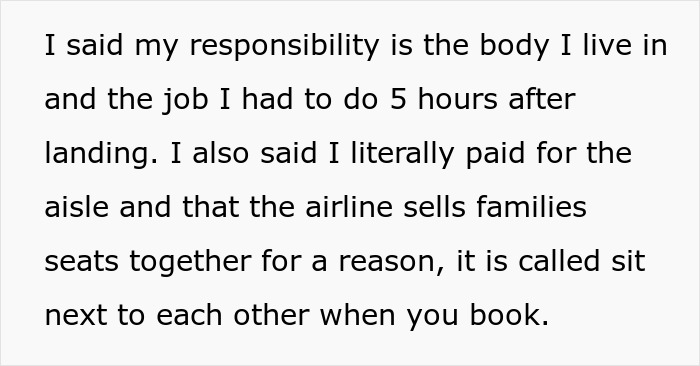 Text on a white background discussing responsibility for one’s body, paying for an aisle seat, and airline seating policies for families. Text on a white background discussing responsibility for one’s body, paying for an aisle seat, and airline seating policies for families.