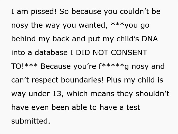 Angry message about nosy mother using ancestry tests without consent and crossing family boundaries. Angry message about nosy mother using ancestry tests without consent and crossing family boundaries.