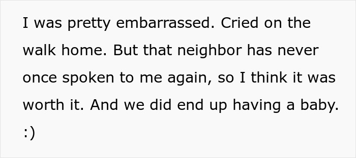 Text excerpt showing a person's emotional response to a nosy neighbor shaming a couple for owning a big home with no kids.