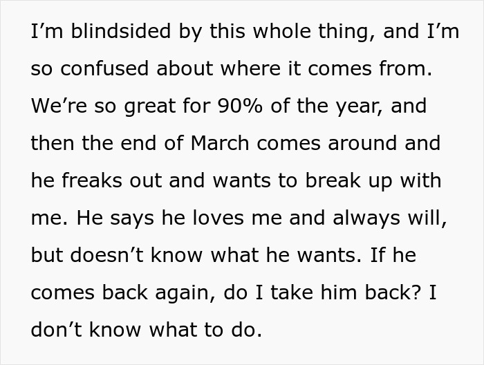 Text describing confusion and repeated breakups in a relationship, highlighting feelings about relationship break every year patterns. Text describing confusion and repeated breakups in a relationship, highlighting feelings about relationship break every year patterns.