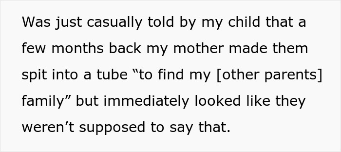 Child reveals mother’s invasive ancestry test requests causing family tension and crossing personal boundaries.