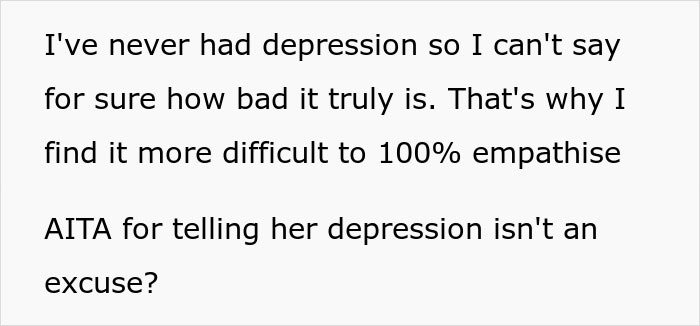 Text discussing personal views on depression and questioning if telling someone depression is not an excuse is appropriate. Text discussing personal views on depression and questioning if telling someone depression is not an excuse is appropriate.