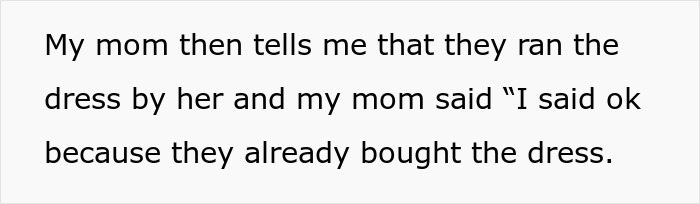 Text excerpt showing a message about the mom approving a cousin’s long white dress bought for the wedding. Text excerpt showing a message about the mom approving a cousin’s long white dress bought for the wedding.