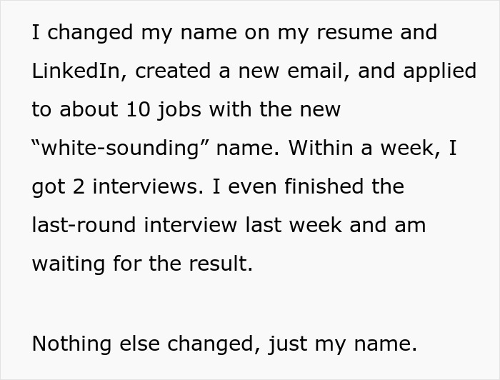 Alt text: Woman changes name to a more white-sounding one and immediately receives more job offers and interview calls. Alt text: Woman changes name to a more white-sounding one and immediately receives more job offers and interview calls.