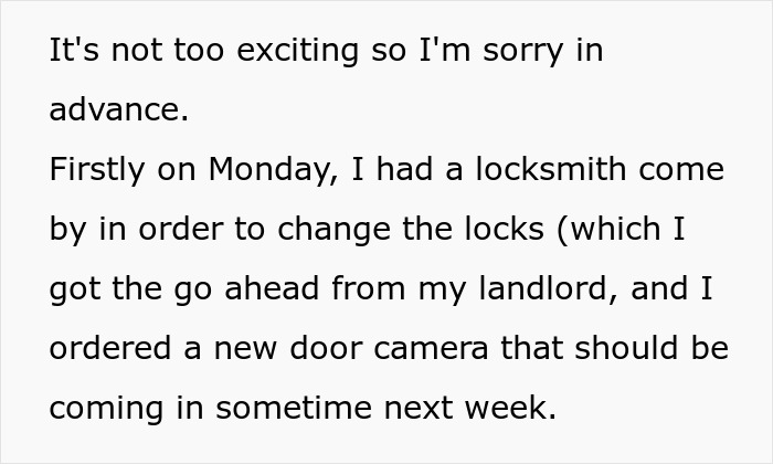 Text excerpt showing a man changing locks and ordering a new door camera after a conflict involving a criminal ex invited secretly. Text excerpt showing a man changing locks and ordering a new door camera after a conflict involving a criminal ex invited secretly.