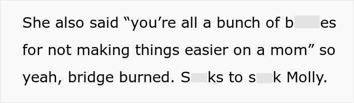 Text excerpt showing a mom upset for not being invited after bringing her kids and disrupting group activities. Text excerpt showing a mom upset for not being invited after bringing her kids and disrupting group activities.