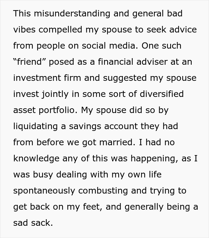 Text excerpt about a person falling for a scam investment and the impact on their spouse’s savings and debt.