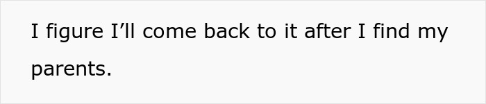 Text reading I figure I’ll come back to it after I find my parents, highlighting parents gift and sibling gift contrast.