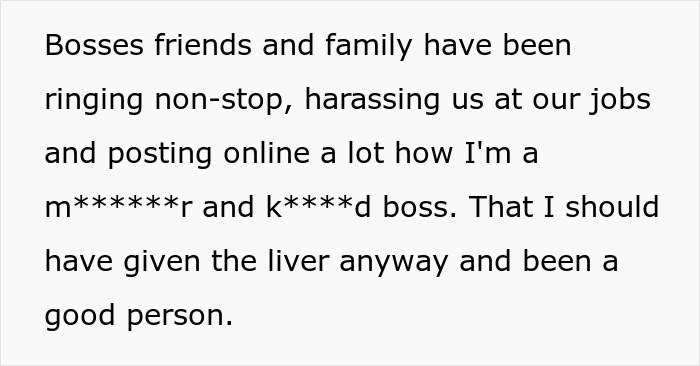 Text of a message about bosses’ friends and family harassing them over refusing to donate liver, highlighting lawsuit concerns.