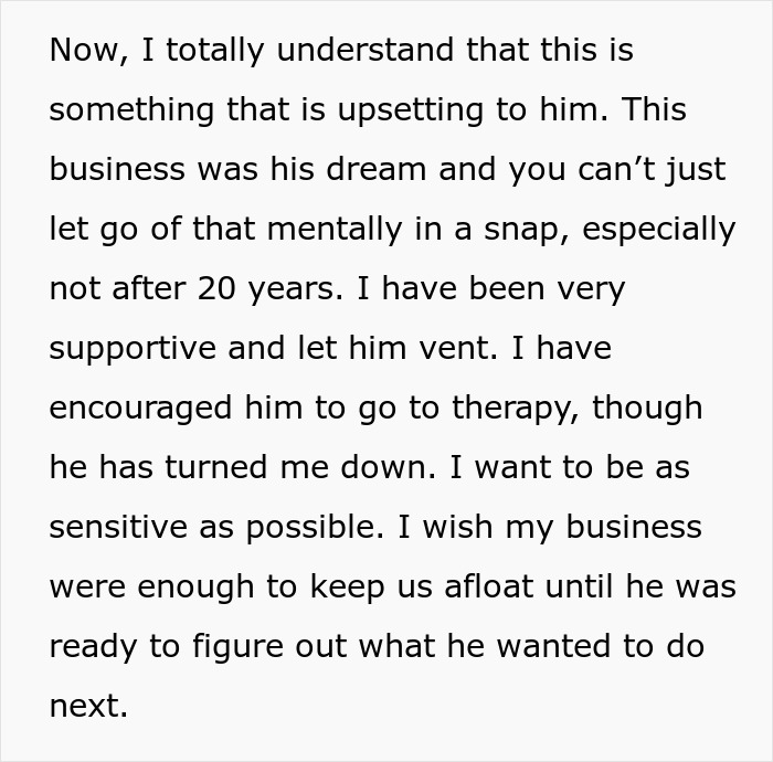 Text discussing a man upset after his business fails following 20 years, refusing to get a job or have a boss. Text discussing a man upset after his business fails following 20 years, refusing to get a job or have a boss.