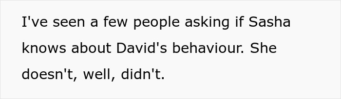 Text on a white background discussing David's behaviour and Sasha’s awareness, relating to masculinity so fragile. Text on a white background discussing David's behaviour and Sasha’s awareness, relating to masculinity so fragile.