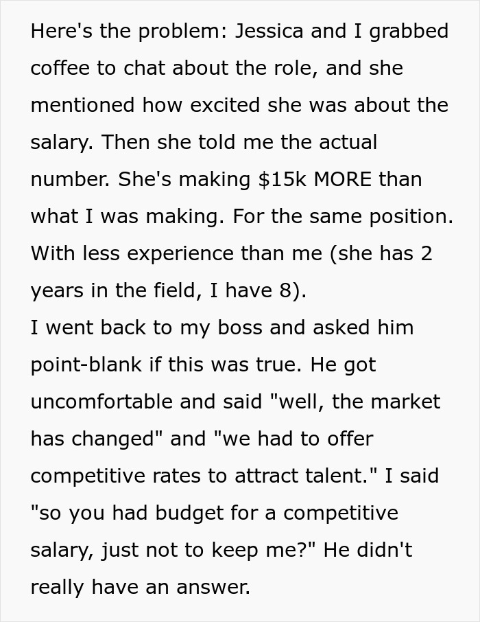 Employee discovers new hire with less experience gets $15K more despite company claim they can’t afford raises due to market changes. Employee discovers new hire with less experience gets $15K more despite company claim they can’t afford raises due to market changes.