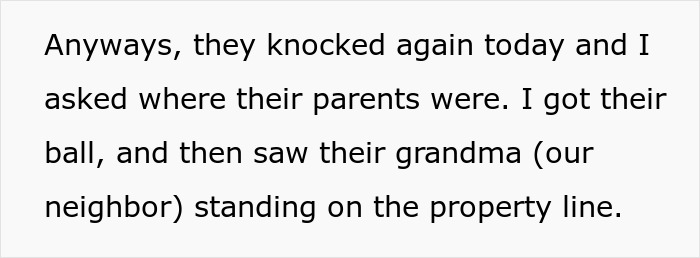 Text showing neighbor standing on property line while children knock, highlighting privacy concerns and boundary issues. Text showing neighbor standing on property line while children knock, highlighting privacy concerns and boundary issues.