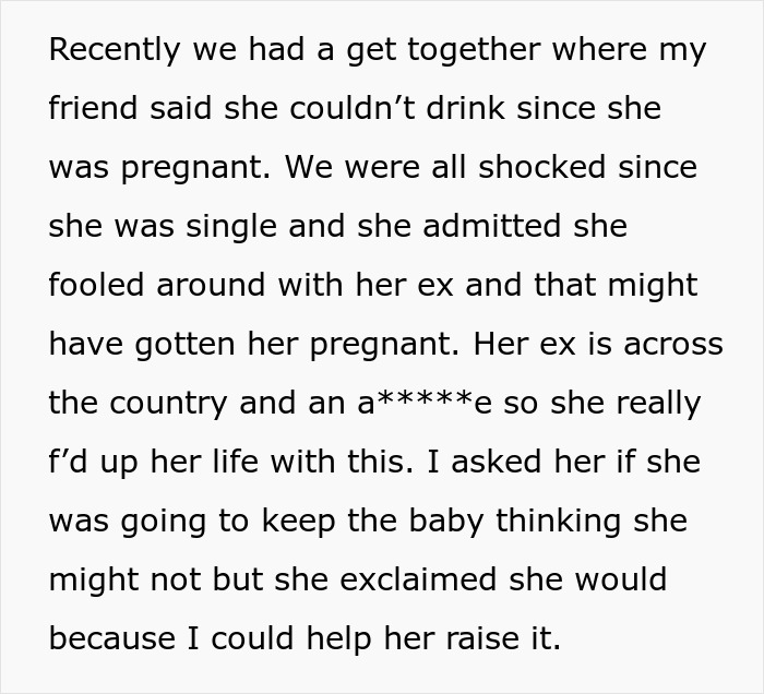 Text excerpt about woman keeping ex’s baby, assuming male best friend will step into father role and help raise the child. Text excerpt about woman keeping ex’s baby, assuming male best friend will step into father role and help raise the child.