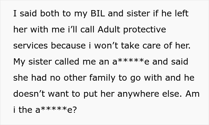 Text excerpt about BIL trying to dump grandma on wife’s siblings and sister called selfish for refusing care. Text excerpt about BIL trying to dump grandma on wife’s siblings and sister called selfish for refusing care.