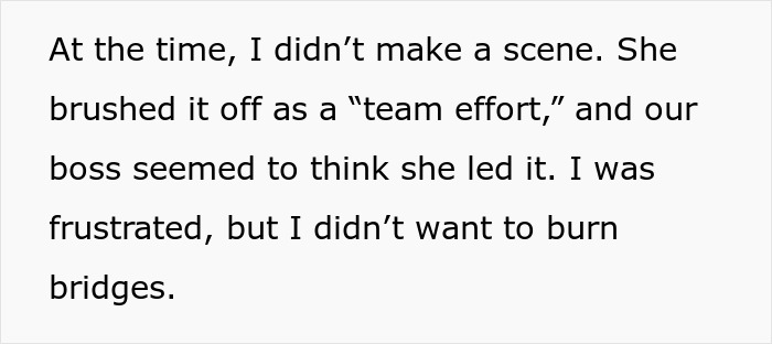 Colleague Swoops In To Take Credit For Woman’s Hard Work, Woman Gets Ice-Cold Revenge 6 Months Later Colleague Swoops In To Take Credit For Woman’s Hard Work, Woman Gets Ice-Cold Revenge 6 Months Later