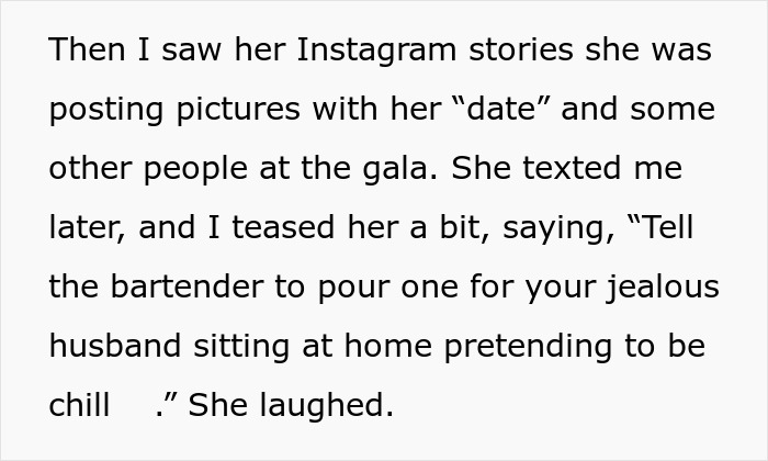 Text excerpt about woman going to gala with client as date, causing husband to question everything and feel jealous. Text excerpt about woman going to gala with client as date, causing husband to question everything and feel jealous.