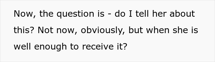 Text on a white background discussing whether to tell a wife about her husband's plans after her surgery. Text on a white background discussing whether to tell a wife about her husband's plans after her surgery.