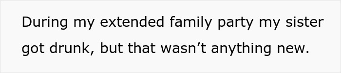Pregnant woman goes no-contact with sister after Thanksgiving family party drama involving drunken behavior. Pregnant woman goes no-contact with sister after Thanksgiving family party drama involving drunken behavior.