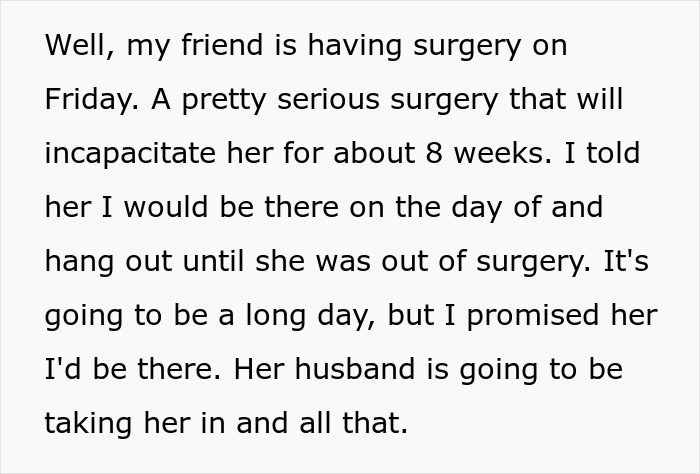 Text about friend supporting wife during serious surgery while slacker hubby plans to skip out on her care afterward. Text about friend supporting wife during serious surgery while slacker hubby plans to skip out on her care afterward.