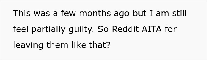 Text asking Reddit if they were rude for leaving someone feeling partially guilty months ago after a babysitter incident.