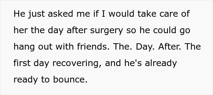Text excerpt discussing a husband planning to skip caregiving after wife’s surgery, highlighting slacker hubby behavior. Text excerpt discussing a husband planning to skip caregiving after wife’s surgery, highlighting slacker hubby behavior.