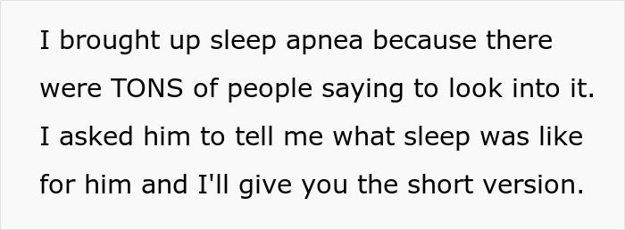 Text excerpt about sleep apnea and a frustrated wife explaining her husband can't manage feeding the baby once a night. Text excerpt about sleep apnea and a frustrated wife explaining her husband can't manage feeding the baby once a night.
