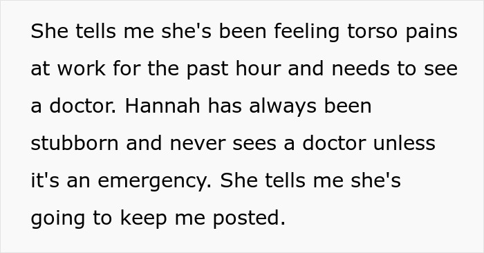 Text describing someone concerned about torso pains and refusing to visit the girlfriend in the hospital, discussing emergency care.