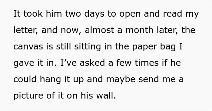 Text about boyfriend refusing to hang anniversary gift on wall, leaving canvas unopened in paper bag for weeks.