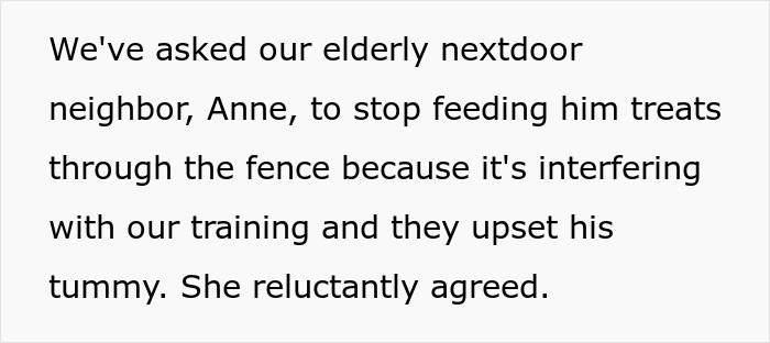 Text showing a neighbor asking an elderly lady to stop feeding dog treats that interfere with training and upset its tummy.