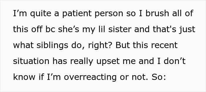 Text excerpt showing a person describing being patient with their little sister despite being upset about gift boundaries being crossed.