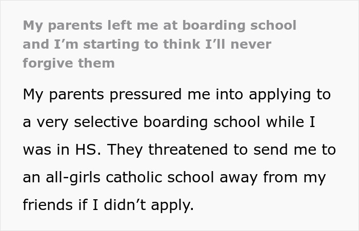 Teen left at boarding school by parents struggles with anger and forgiveness years later after being pressured to apply. Teen left at boarding school by parents struggles with anger and forgiveness years later after being pressured to apply.