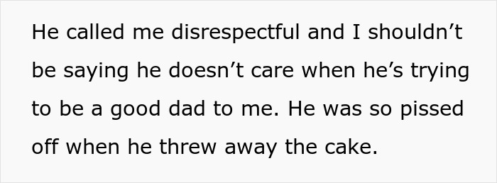 Text message conversation discussing a teen telling dad they would have remembered if he cared after cake fail incident. Text message conversation discussing a teen telling dad they would have remembered if he cared after cake fail incident.