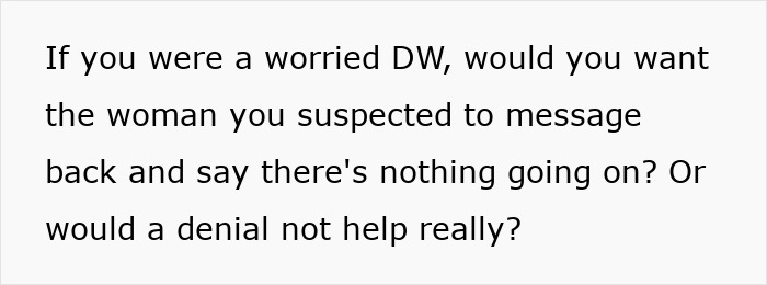 Text discussing a worried boss-wife questioning if denial from an innocent worker would help the suspected affair situation. Text discussing a worried boss-wife questioning if denial from an innocent worker would help the suspected affair situation.