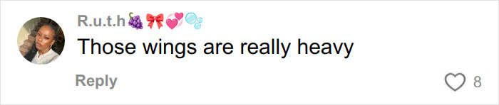 Comment on social media post reading Those wings are really heavy, referring to Bella Hadid's Victoria’s Secret angel wings weight reveal. Comment on social media post reading Those wings are really heavy, referring to Bella Hadid's Victoria’s Secret angel wings weight reveal.
