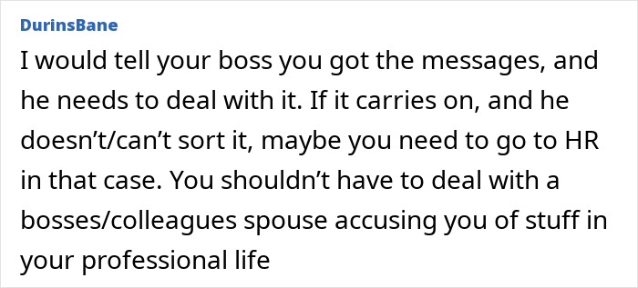 Comment advising to inform the boss about messages and avoid false accusations from the boss’s wife in the workplace. Comment advising to inform the boss about messages and avoid false accusations from the boss’s wife in the workplace.