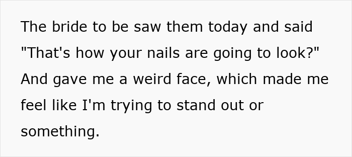 Bridesmaid doing her nails before a wedding, feeling self-conscious as the bride reacts with surprise.