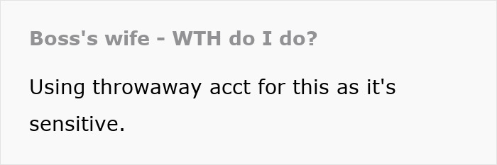 Text message about a boss's wife and an innocent worker, discussing a sensitive affair claim using a throwaway account. Text message about a boss's wife and an innocent worker, discussing a sensitive affair claim using a throwaway account.